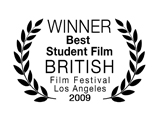 Winner, Best Best Student Film, British Film Festival LA